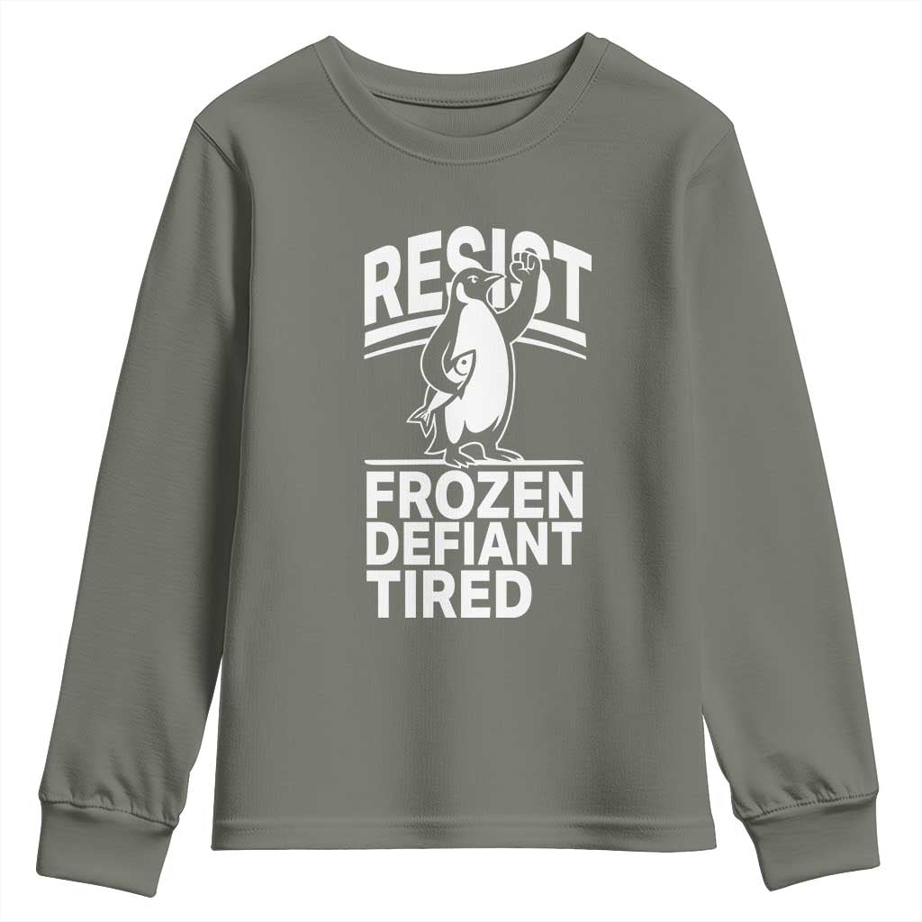 Funny Penguin Resist Youth Sweatshirt Frozen Defiant Tired FDT Activism