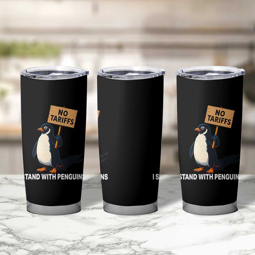 Funny Penguin Resist Tumbler Cup No Tariffs I Stand With Penguins