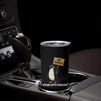 Funny Penguin Resist Tumbler Cup No Tariffs I Stand With Penguins