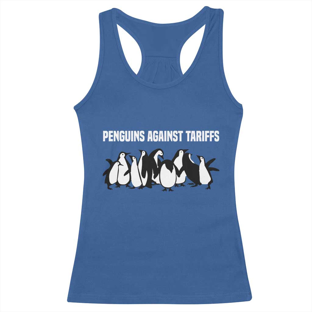 Funny Penguin Resist Racerback Tank Top Penguins Against Tariffs Sarcastic Saying Meme