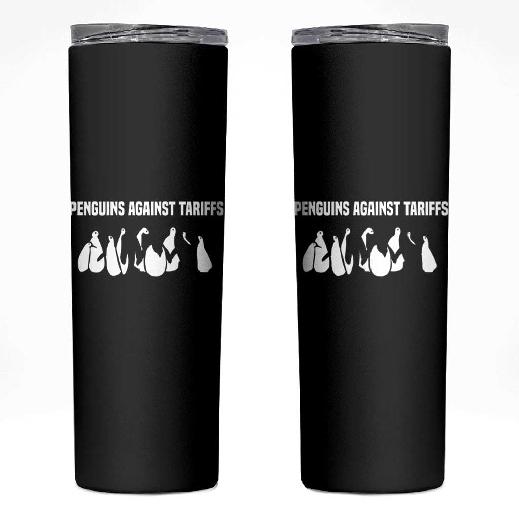 Funny Penguin Resist Skinny Tumbler Penguins Against Tariffs Sarcastic Saying Meme