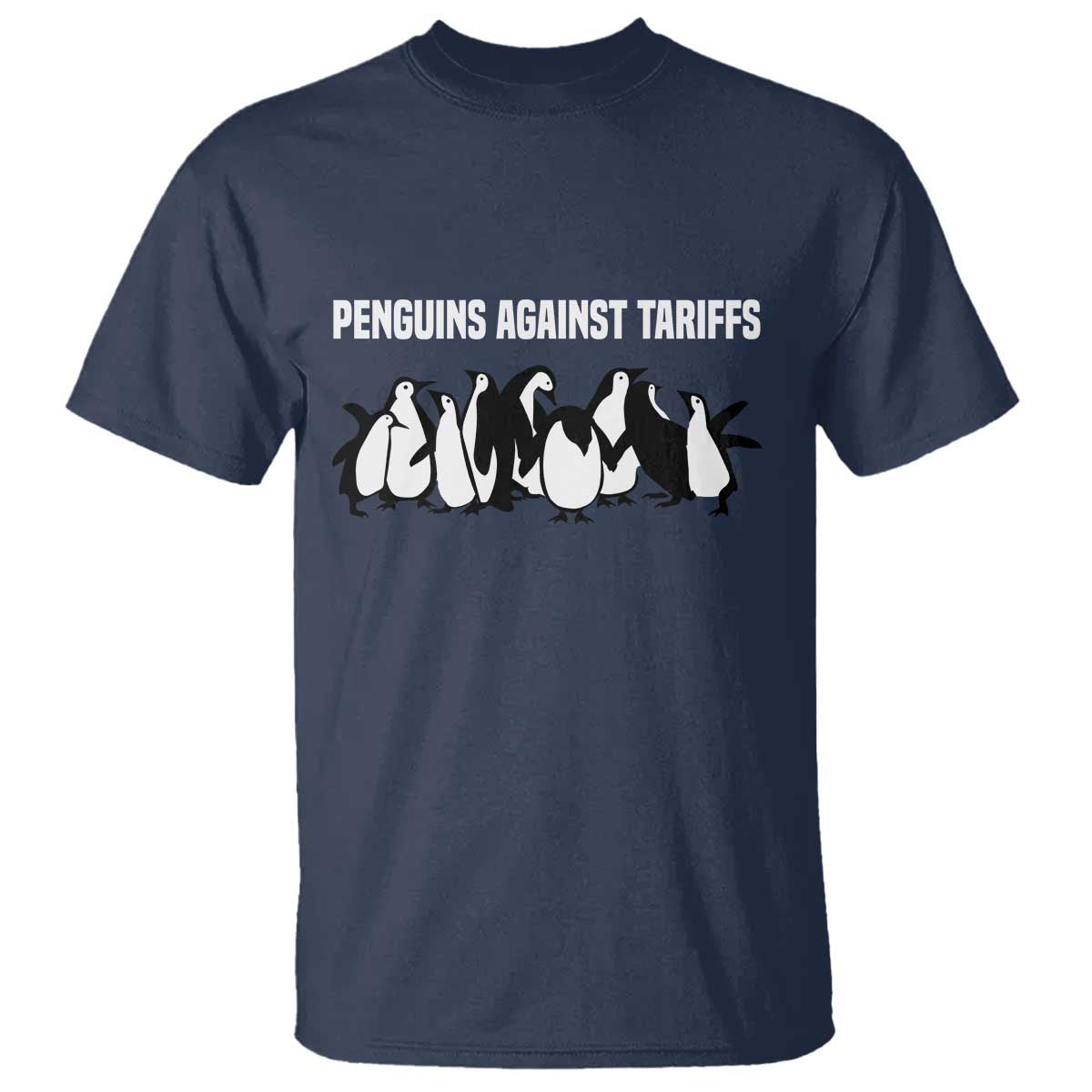 Funny Penguin Resist T Shirt Penguins Against Tariffs Sarcastic Saying Meme