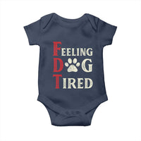 Feeling Dog Tired Baby Onesie FDT Dogs Paw Sarcasm