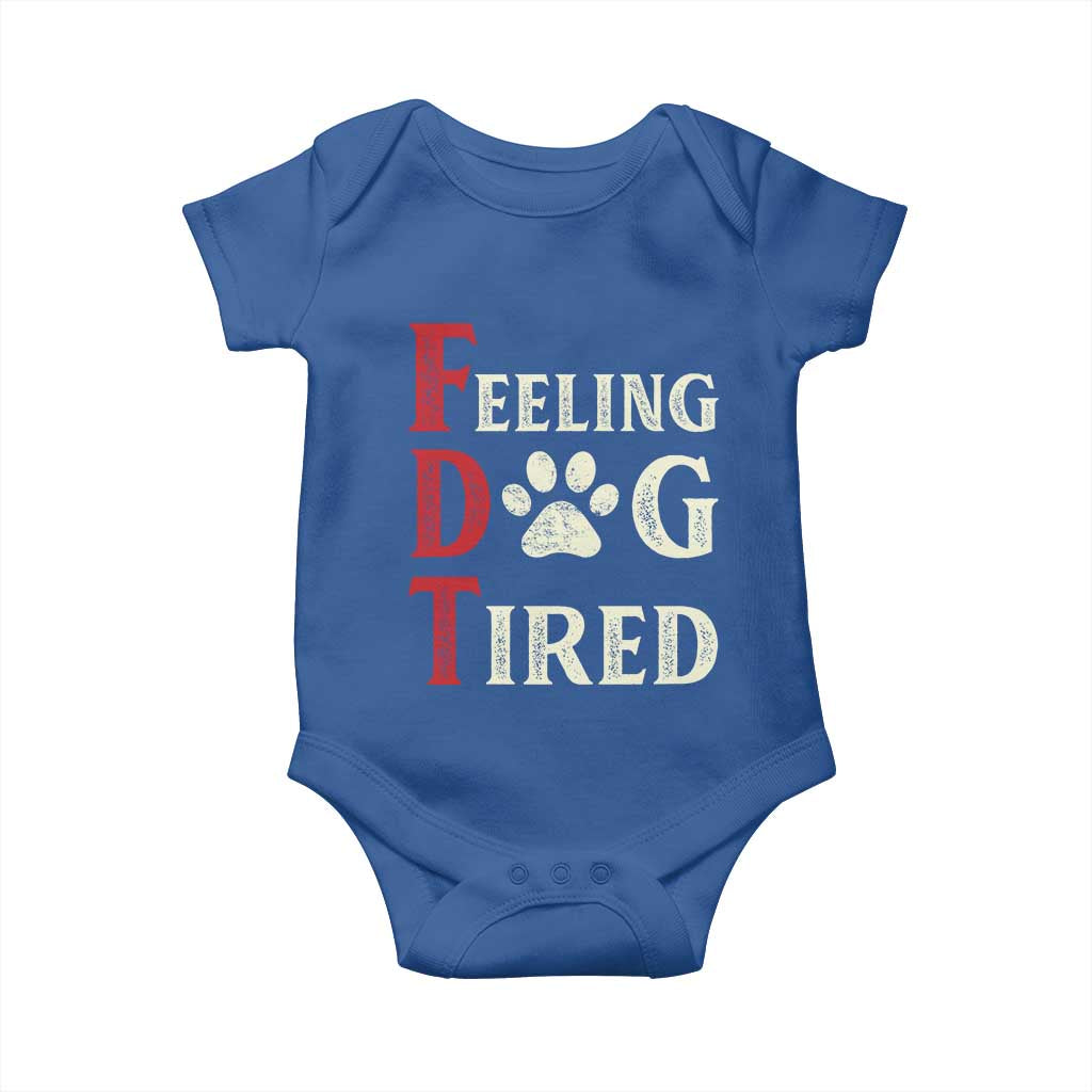 Feeling Dog Tired Baby Onesie FDT Dogs Paw Sarcasm