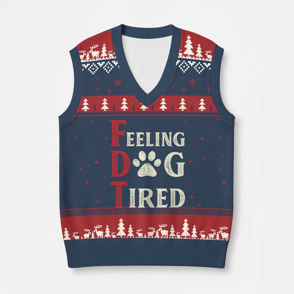 Feeling Dog Tired V-Neck Knit Sweater Vest FDT Dogs Paw Sarcasm - Wonder Print Shop