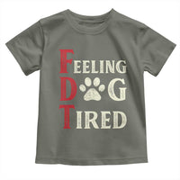 Feeling Dog Tired Toddler T Shirt FDT Dogs Paw Sarcasm