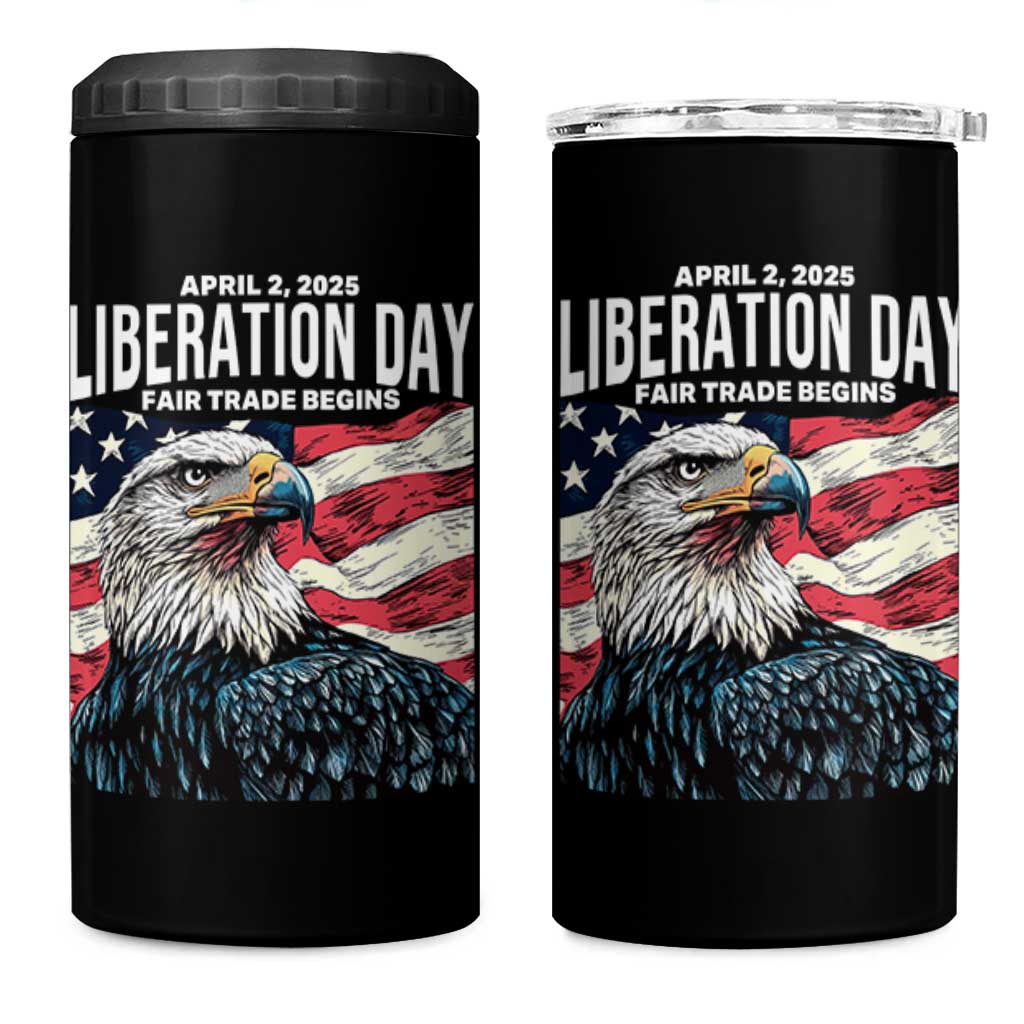 Liberation Day April 2 2025 4 in 1 Can Cooler Tumbler Fair Trade Patriotic American Eagle USA Flag