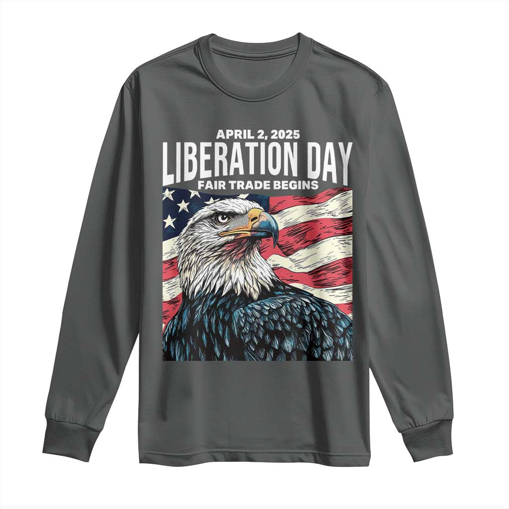 Liberation Day April 2 2025 Long Sleeve Shirt Fair Trade Patriotic American Eagle USA Flag