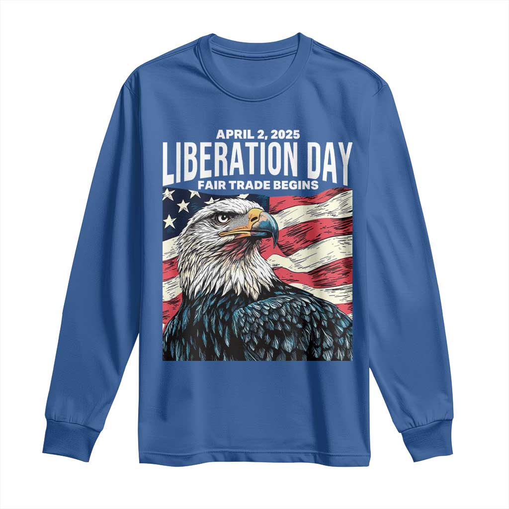 Liberation Day April 2 2025 Long Sleeve Shirt Fair Trade Patriotic American Eagle USA Flag