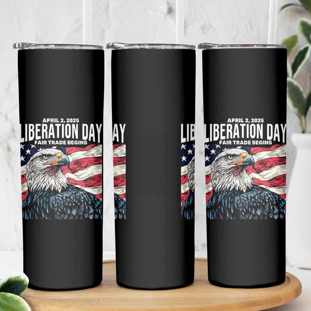 Liberation Day April 2 2025 Skinny Tumbler Fair Trade Patriotic American Eagle USA Flag