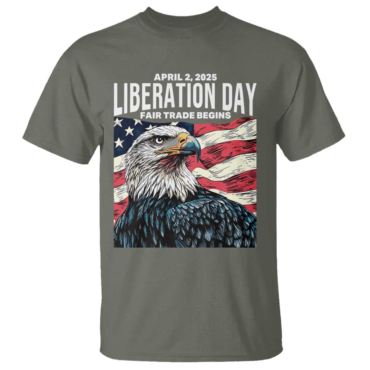 Liberation Day April 2 2025 T Shirt Fair Trade Patriotic American Eagle USA Flag