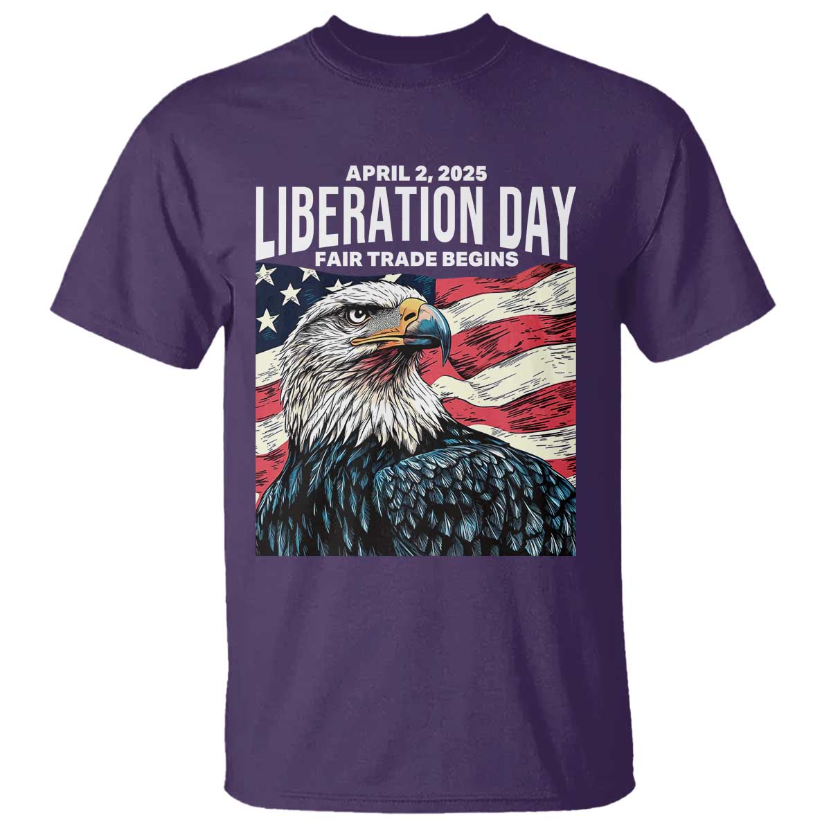 Liberation Day April 2 2025 T Shirt Fair Trade Patriotic American Eagle USA Flag