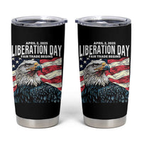 Liberation Day April 2 2025 Tumbler Cup Fair Trade Patriotic American Eagle USA Flag