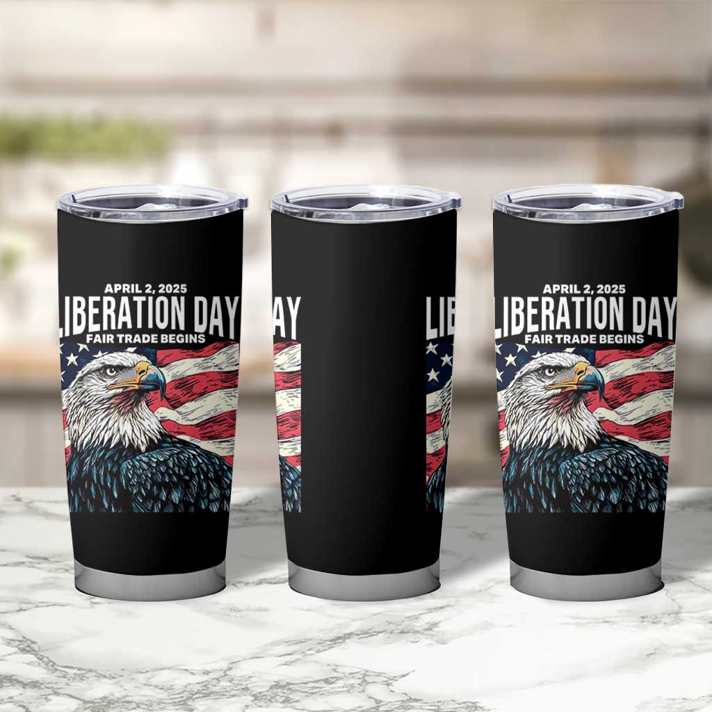 Liberation Day April 2 2025 Tumbler Cup Fair Trade Patriotic American Eagle USA Flag