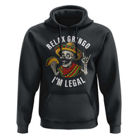 Cinco De Mayo Skeleton Hoodie Relax Gringo I'm Legal Poncho