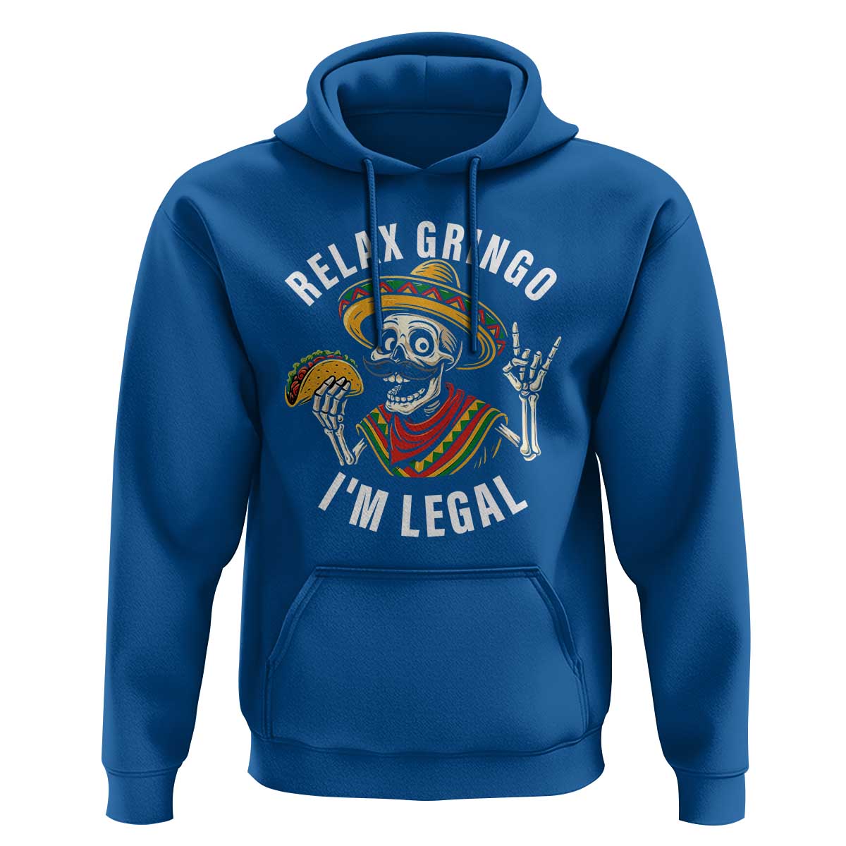 Cinco De Mayo Skeleton Hoodie Relax Gringo I'm Legal Poncho