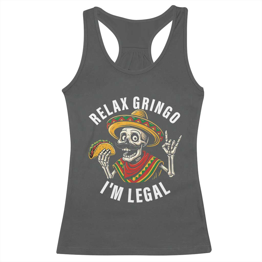 Cinco De Mayo Skeleton Racerback Tank Top Relax Gringo I'm Legal Poncho