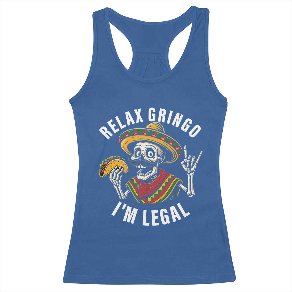Cinco De Mayo Skeleton Racerback Tank Top Relax Gringo I'm Legal Poncho