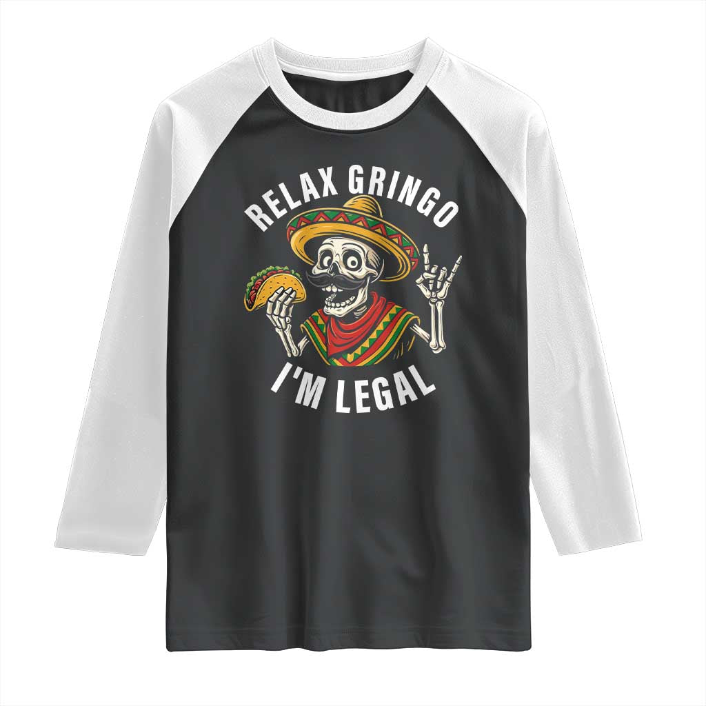 Cinco De Mayo Skeleton Raglan Shirt Relax Gringo I'm Legal Poncho