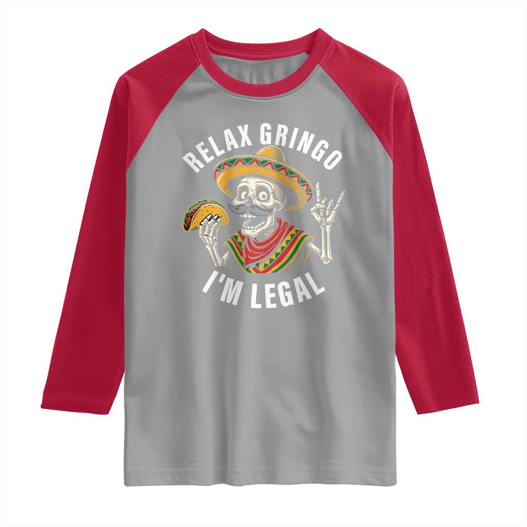 Cinco De Mayo Skeleton Raglan Shirt Relax Gringo I'm Legal Poncho