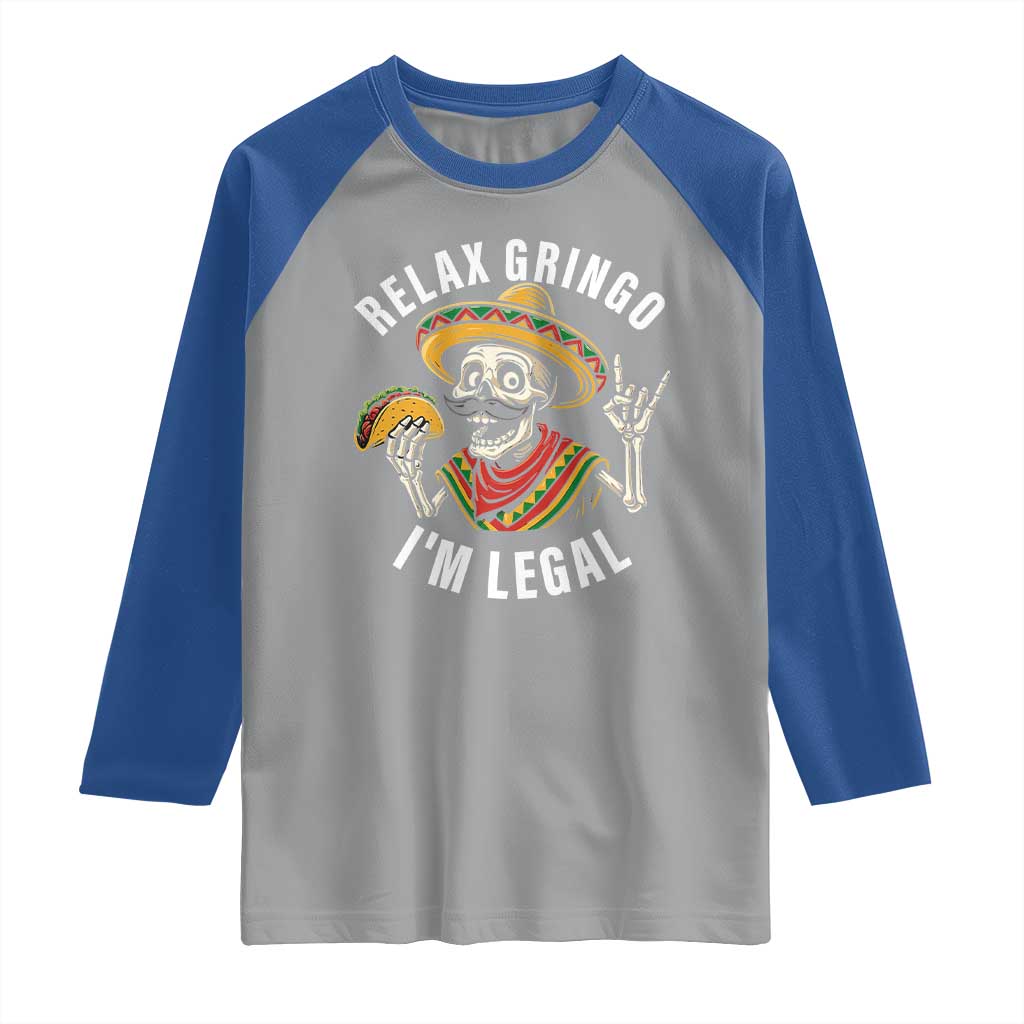 Cinco De Mayo Skeleton Raglan Shirt Relax Gringo I'm Legal Poncho