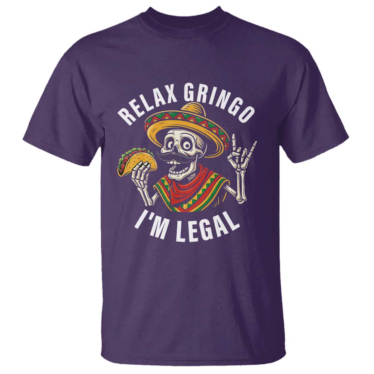 Cinco De Mayo Skeleton T Shirt Relax Gringo I'm Legal Poncho