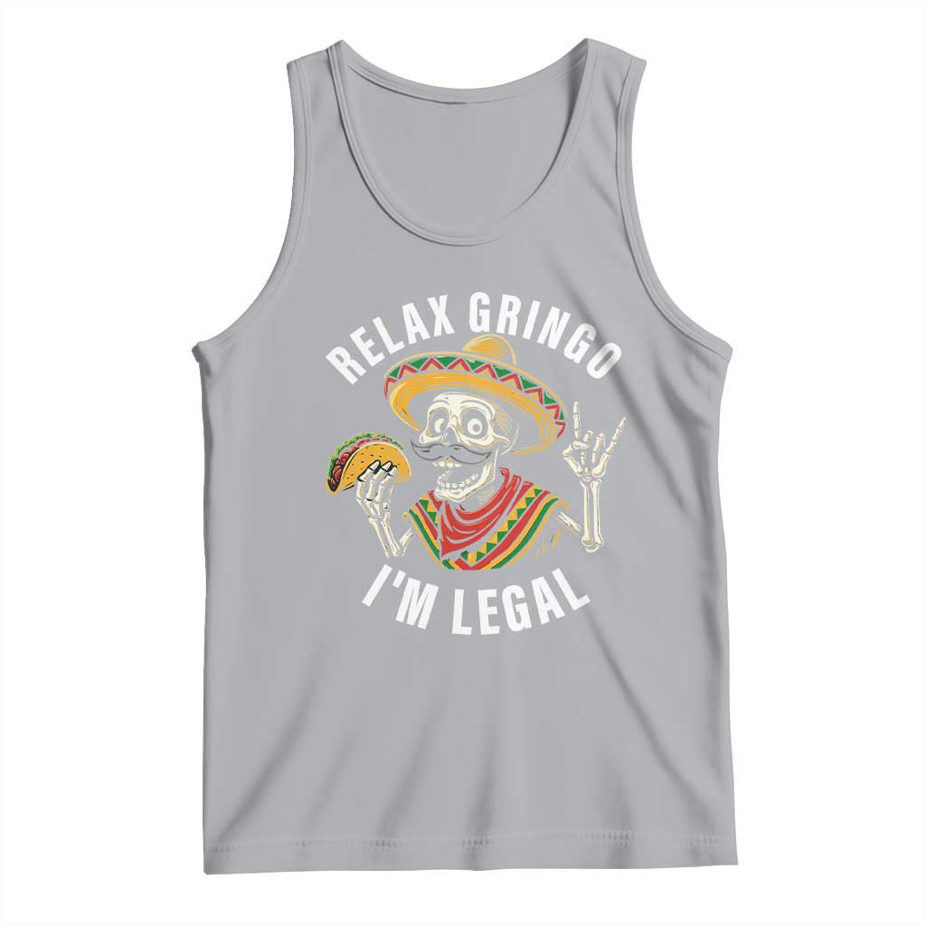 Cinco De Mayo Skeleton Tank Top Relax Gringo I'm Legal Poncho