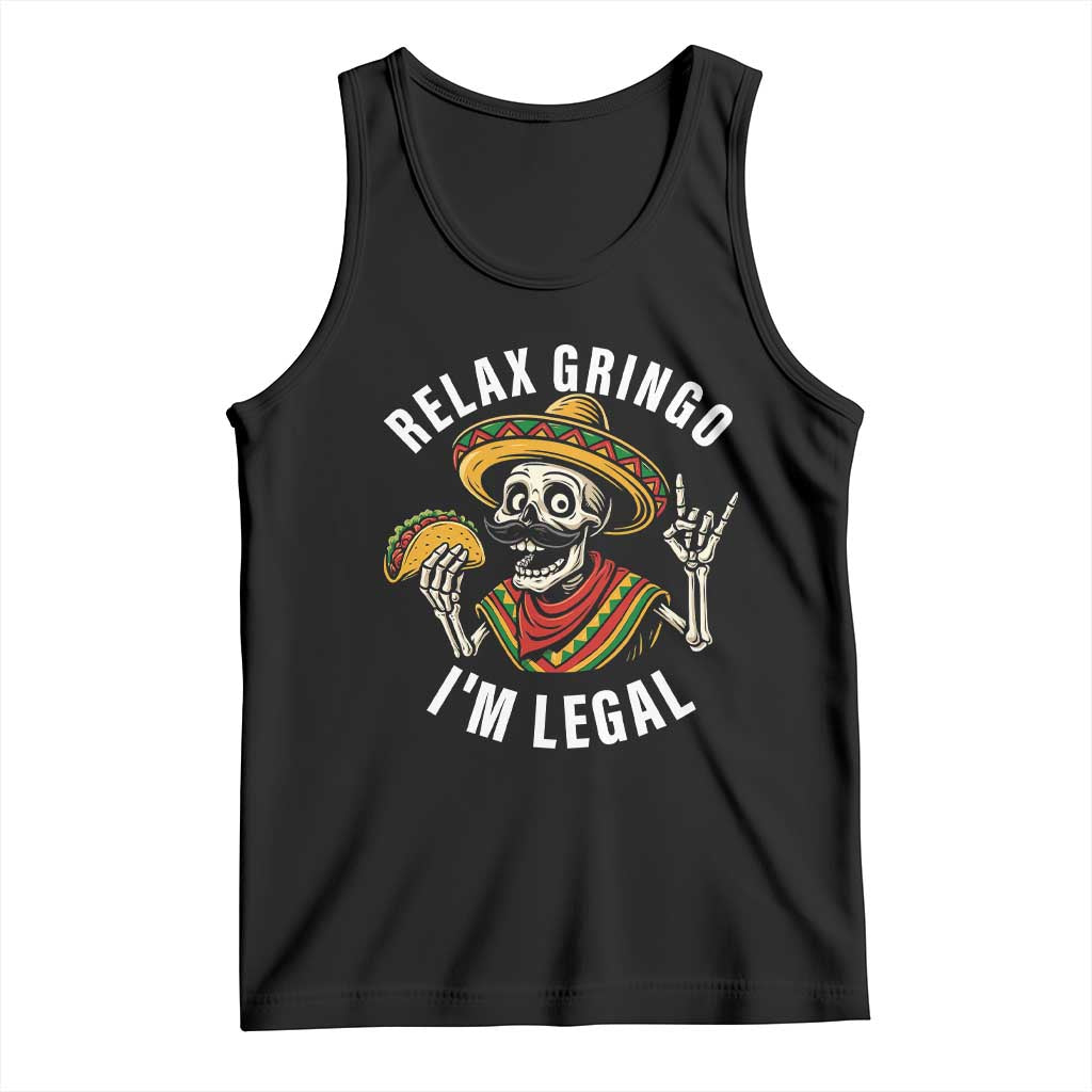 Cinco De Mayo Skeleton Tank Top Relax Gringo I'm Legal Poncho