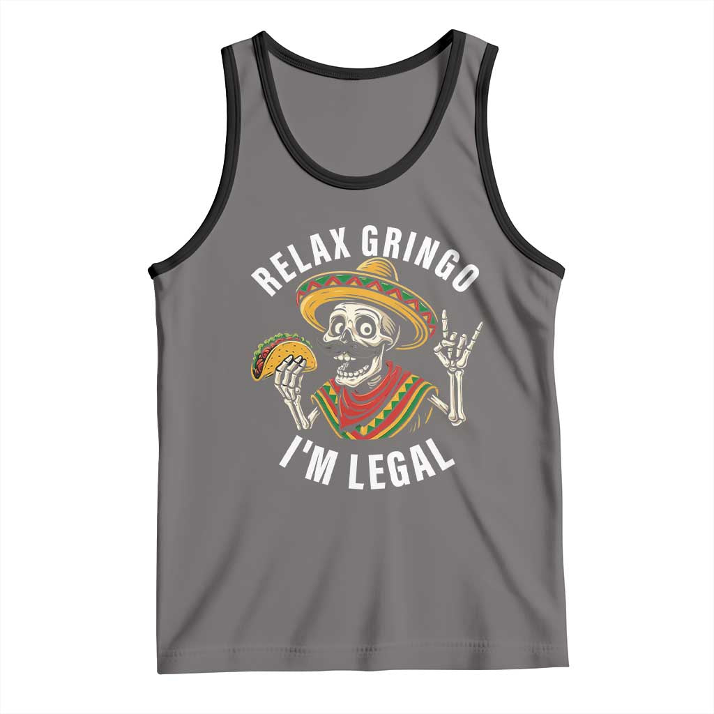 Cinco De Mayo Skeleton Tank Top Relax Gringo I'm Legal Poncho