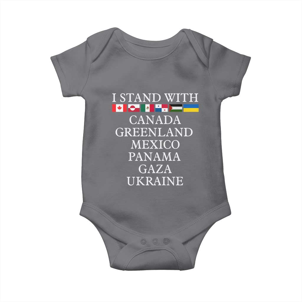 I Stand With Canada Greenland Mexico Panama Gaza Ukraine Baby Onesie