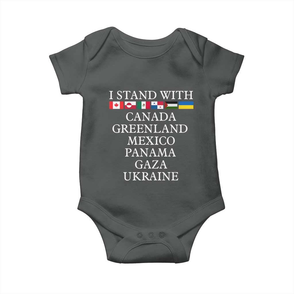 I Stand With Canada Greenland Mexico Panama Gaza Ukraine Baby Onesie