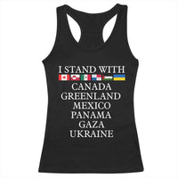 I Stand With Canada Greenland Mexico Panama Gaza Ukraine Racerback Tank Top