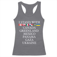 I Stand With Canada Greenland Mexico Panama Gaza Ukraine Racerback Tank Top