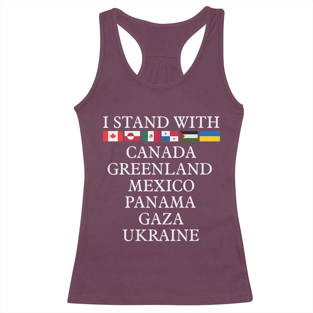 I Stand With Canada Greenland Mexico Panama Gaza Ukraine Racerback Tank Top