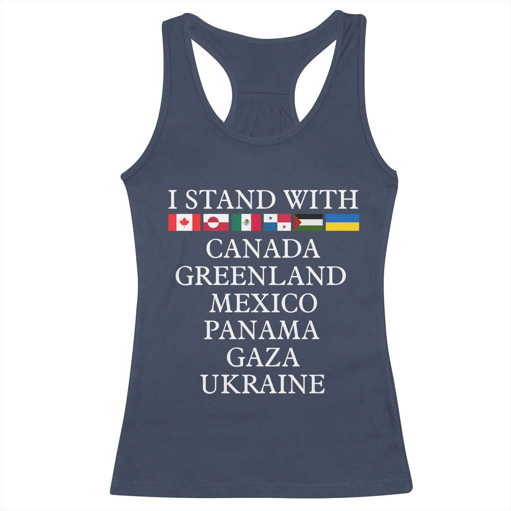 I Stand With Canada Greenland Mexico Panama Gaza Ukraine Racerback Tank Top
