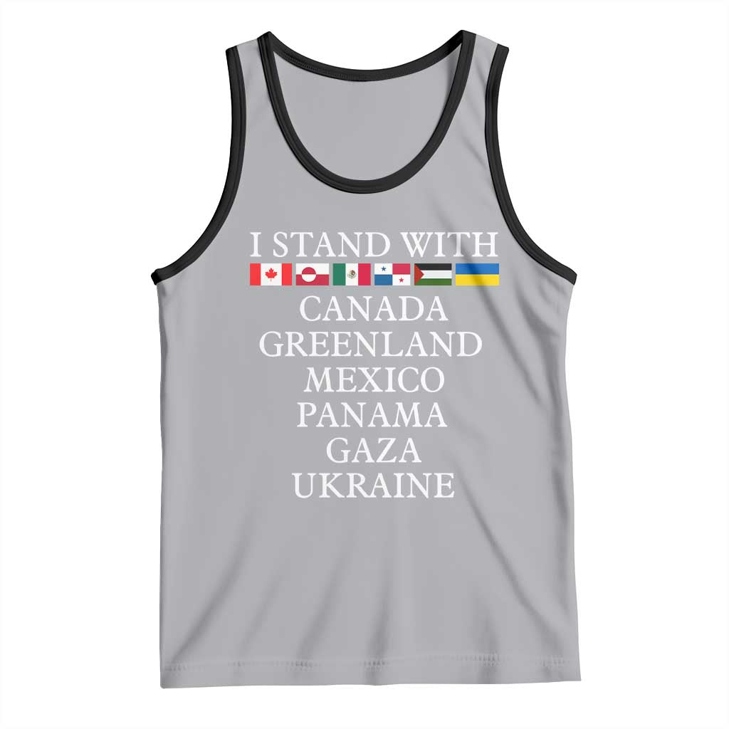 I Stand With Canada Greenland Mexico Panama Gaza Ukraine Tank Top