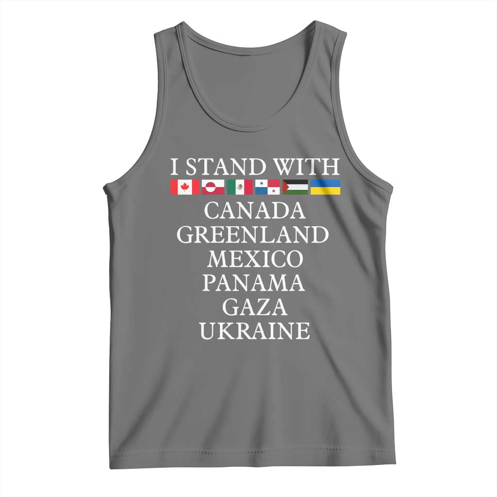 I Stand With Canada Greenland Mexico Panama Gaza Ukraine Tank Top
