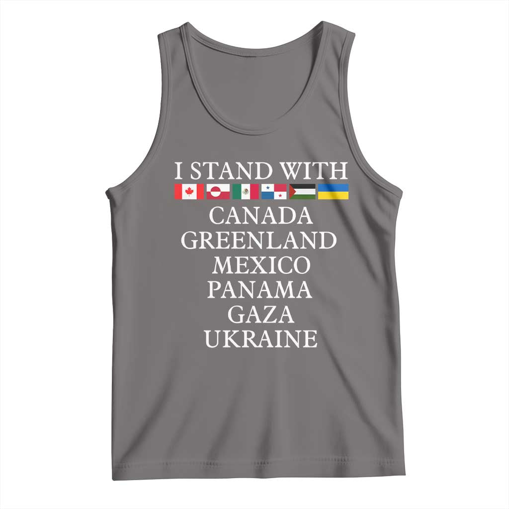 I Stand With Canada Greenland Mexico Panama Gaza Ukraine Tank Top