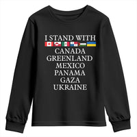 I Stand With Canada Greenland Mexico Panama Gaza Ukraine Youth Sweatshirt