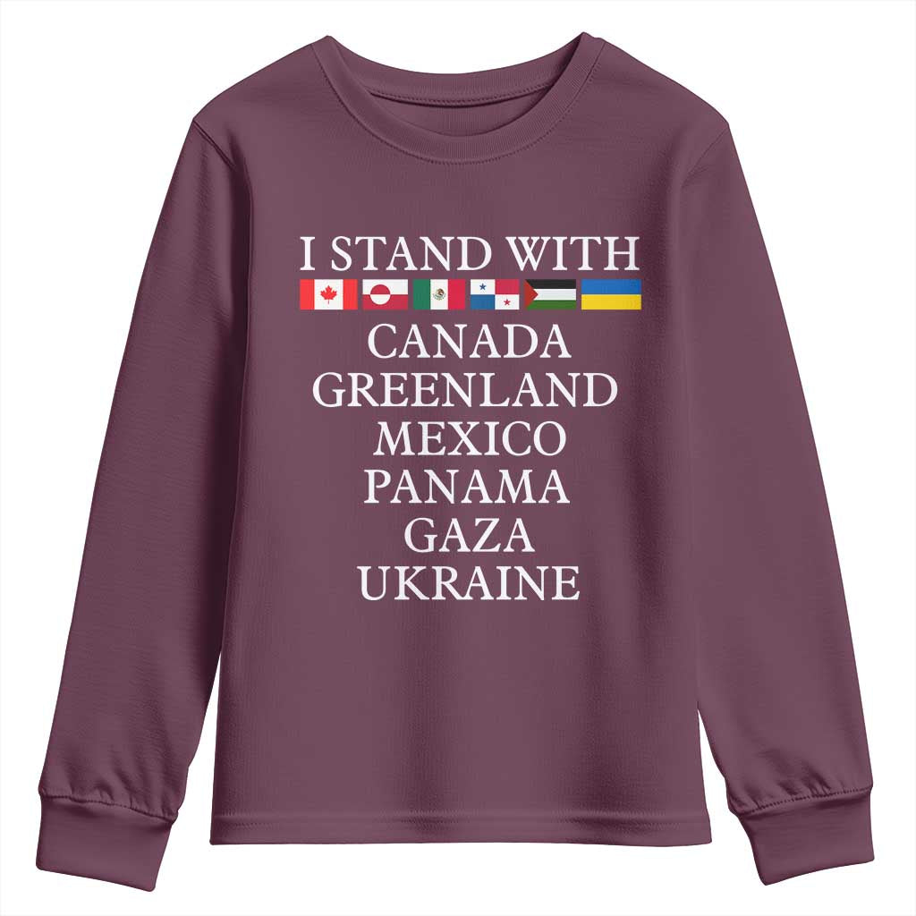 I Stand With Canada Greenland Mexico Panama Gaza Ukraine Youth Sweatshirt