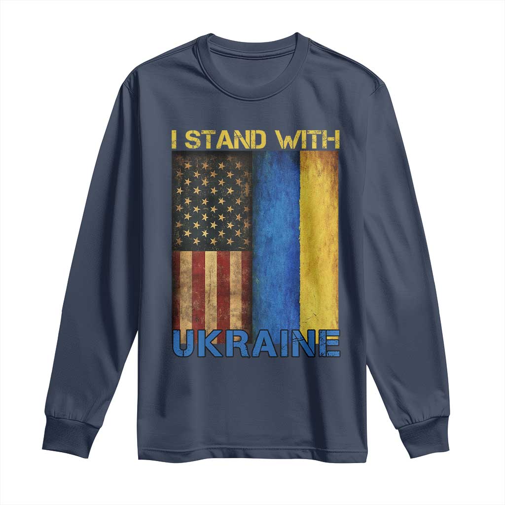 I Stand With Ukraine Long Sleeve Shirt Ukrainian American Flag