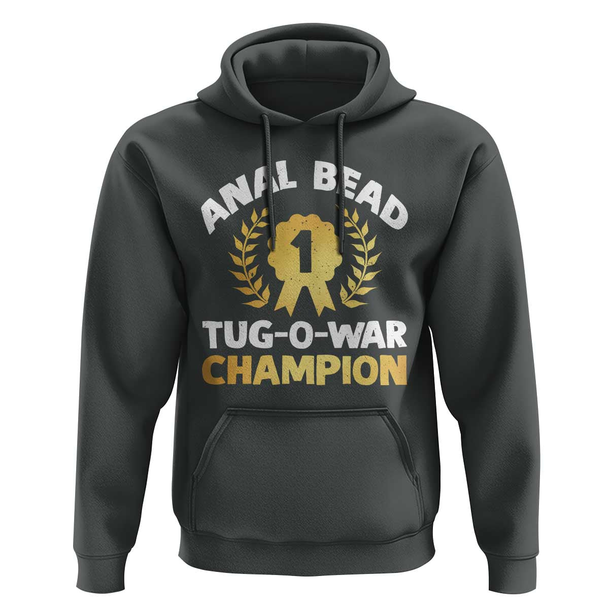 Anal Bead Tug O War Champion Funny Offensive Hoodie Inappropriate Adult Humor Gold - Wonder Print Shop