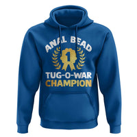 Anal Bead Tug O War Champion Funny Offensive Hoodie Inappropriate Adult Humor Gold - Wonder Print Shop