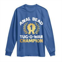 Anal Bead Tug O War Champion Funny Offensive Long Sleeve Shirt Inappropriate Adult Humor Gold - Wonder Print Shop