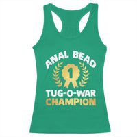 Anal Bead Tug O War Champion Funny Offensive Racerback Tank Top Inappropriate Adult Humor Gold - Wonder Print Shop