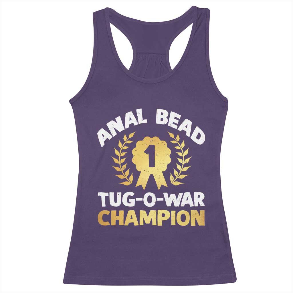 Anal Bead Tug O War Champion Funny Offensive Racerback Tank Top Inappropriate Adult Humor Gold - Wonder Print Shop