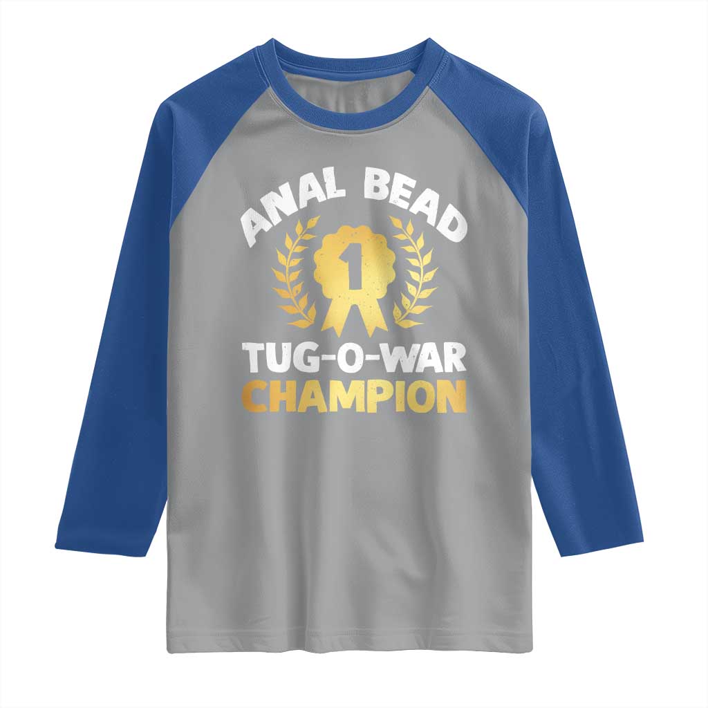 Anal Bead Tug O War Champion Funny Offensive Raglan Shirt Inappropriate Adult Humor Gold - Wonder Print Shop