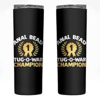 Anal Bead Tug O War Champion Funny Offensive Skinny Tumbler Inappropriate Adult Humor Gold - Wonder Print Shop