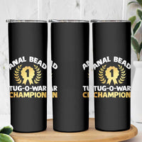 Anal Bead Tug O War Champion Funny Offensive Skinny Tumbler Inappropriate Adult Humor Gold - Wonder Print Shop