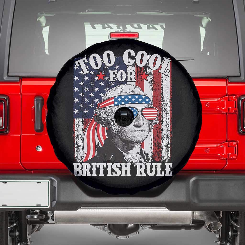 Funny Too Cool For British Rule Spare Tire Cover George Washington US American Flag 4th of July